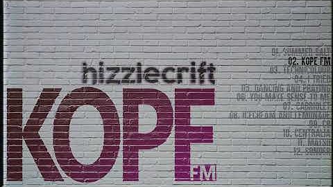 Hizzlecrift - KOPE FM (lo-fi // lounge // chill // beats)
