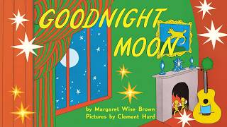Goodnight Moon 🌙 Sleepy Time Story for Toddlers and Kids. Dreamy Bedtime stories for little ones.