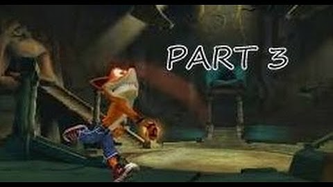 Crash Of The Titans - Walkthrough Gameplay Part 3