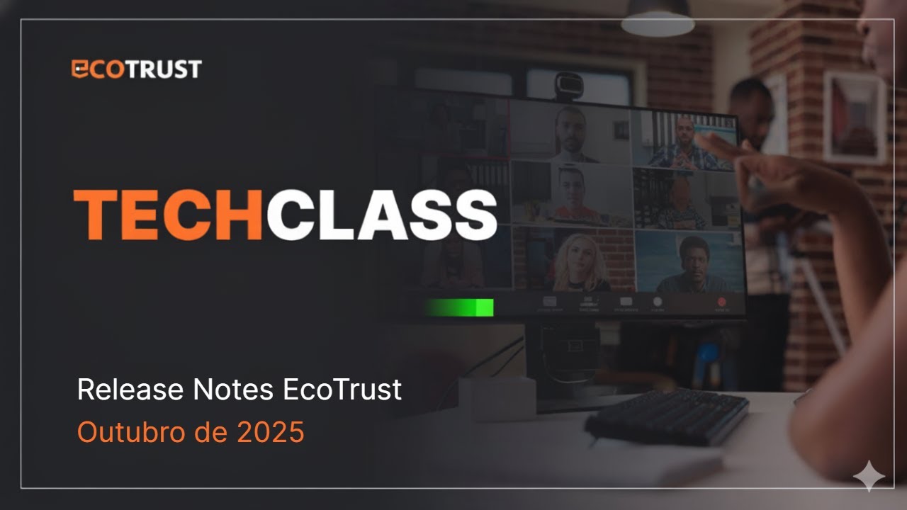 EcoTrust TechClass - Release Notes Outubro de 2025 - YouTube