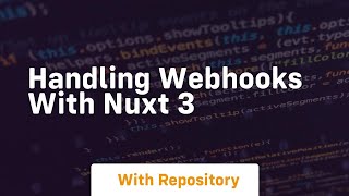 handling webhooks with nuxt 3
