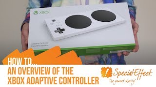 How To...an Xbox Adaptive Controller Overview Gameaccess