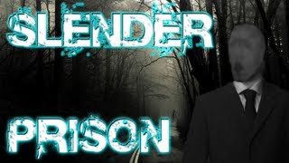 Slender: Prison (8/8 Complete)