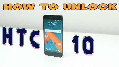 How to Unlock HTC 10 for EVERY Carrier (AT&T, MetroPCS, Family Mobile, T-Mobile, ETC)