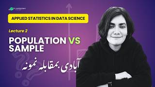 Population Vs Sample | Applied Statistics in Data Science | Learning Space Tutorials | Lecture 2