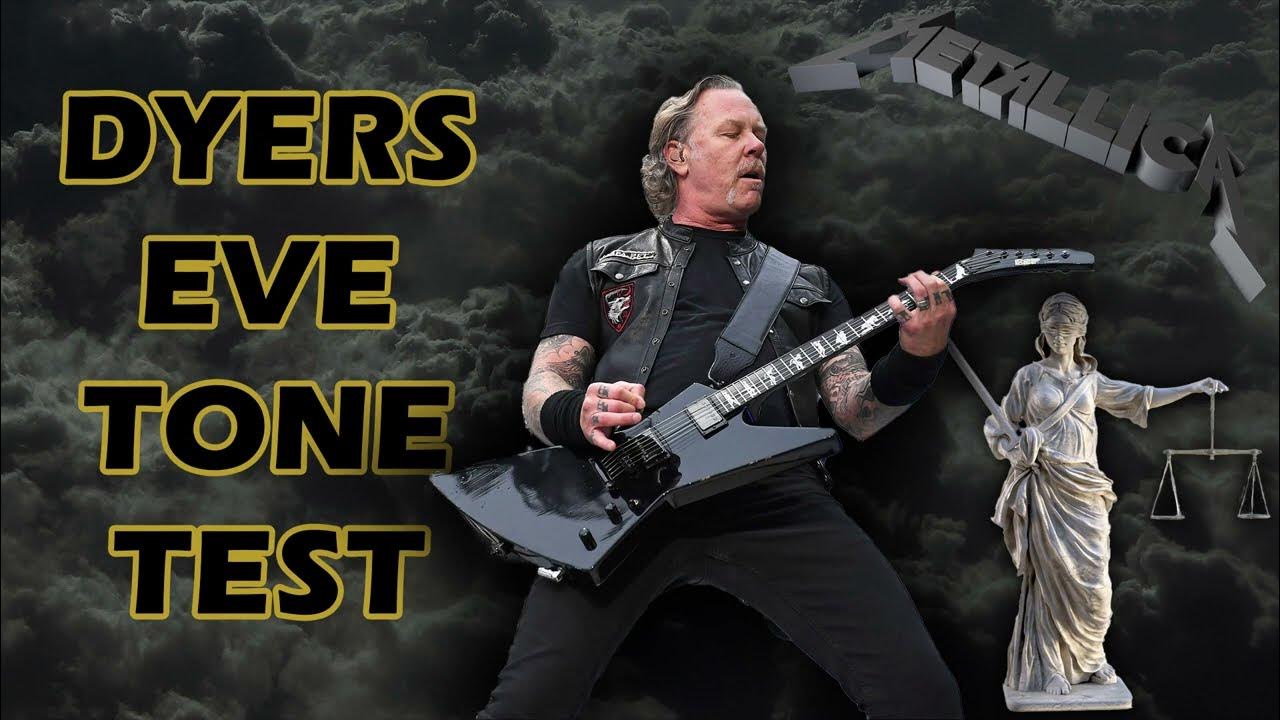 Metallica Dyers Eve (Tone Test) YouTube