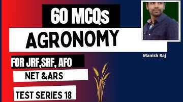 Mock test series- 18 Of  Agronomy For ICAR-JRF,SRF, NET and AFO