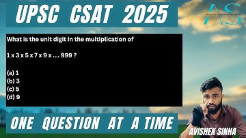 What is the unit digit in the multiplication | UPSC CSAT 2025 PYQ | Avishek Sinha |