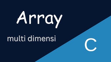 Menaklukkan Data Multi-Dimensi dengan Array: C Tutorial
