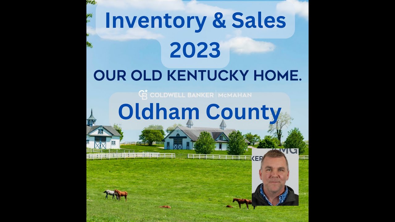 Real Estate Inventory & Sales Oldham County KY YouTube