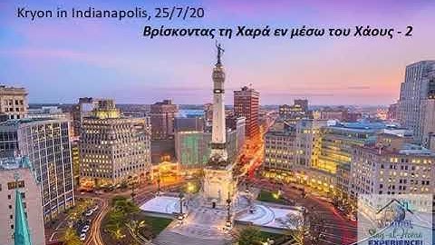 Kryon – Finding Joy in the Midst of Chaos -2 / Βρίσκοντας τη Χαρά εν μέσω του Χάους -2