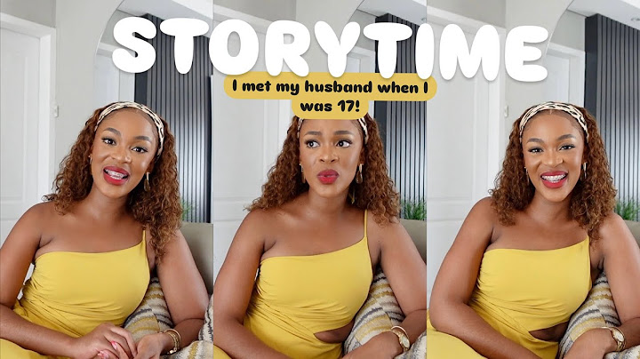 STORYTIME: How I met my husband. Love at first sight? 4months break up. How I knew he is 'THE ONE'.