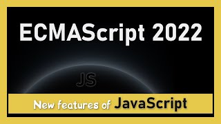 New JavaScript features 2022
