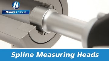 Bowers Specials: Spline Measuring Heads