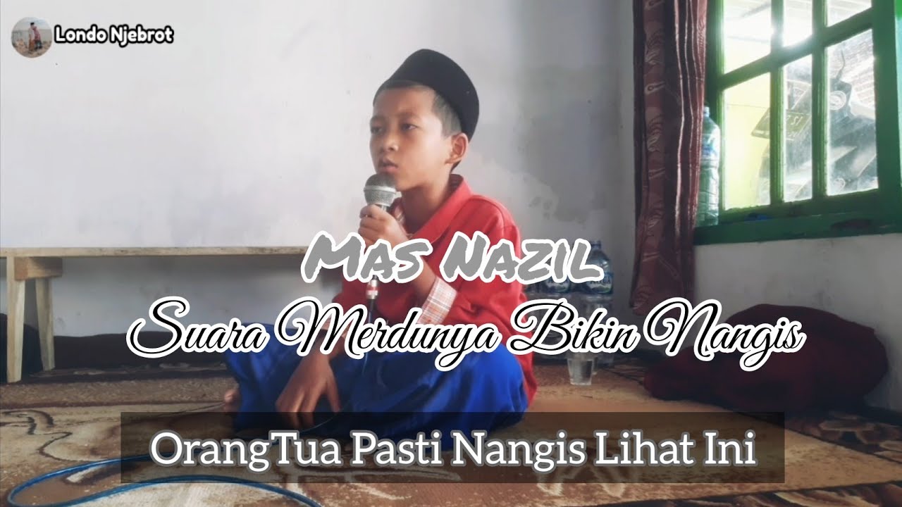 Lantunan Ayat Suci Alquran merdu Mas Nazil