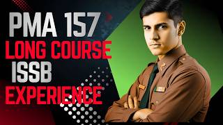 PMA Long Course 157 ISSB Experience | My Full ISSB Journey 2026 | Tips, Questions &amp; Interview Guide