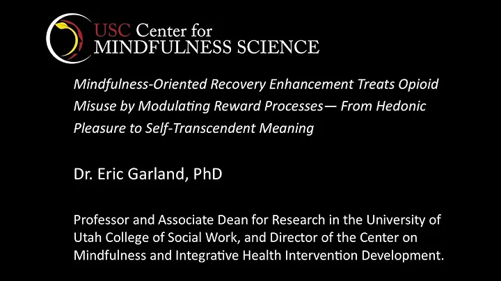 CMS Mindfulness Science Keynote Lecture - Dr. Eric Garland, PhD
