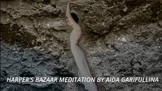 Harper’s Bazaar Meditation by Aida Garifullina