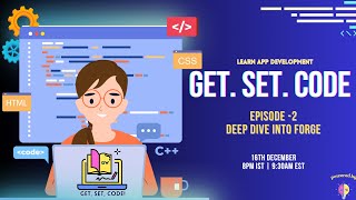 Deep Dive into Forge App Development - GetSetCode Ep2