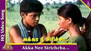 Akka Nee Siricha Video Song Kizhakkum Merkkum Tamil Movie Songs Devayani Ilayaraja