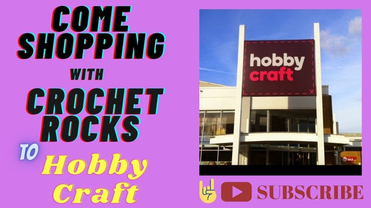 Shopping With Crochet Rocks at Hobby Craft