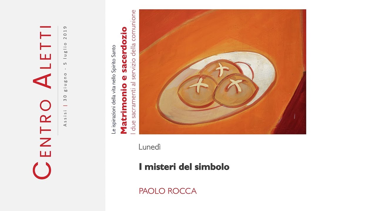 video phone lyrics [ASSISI 2019] #02 I misteri del simbolo - Paolo Rocca