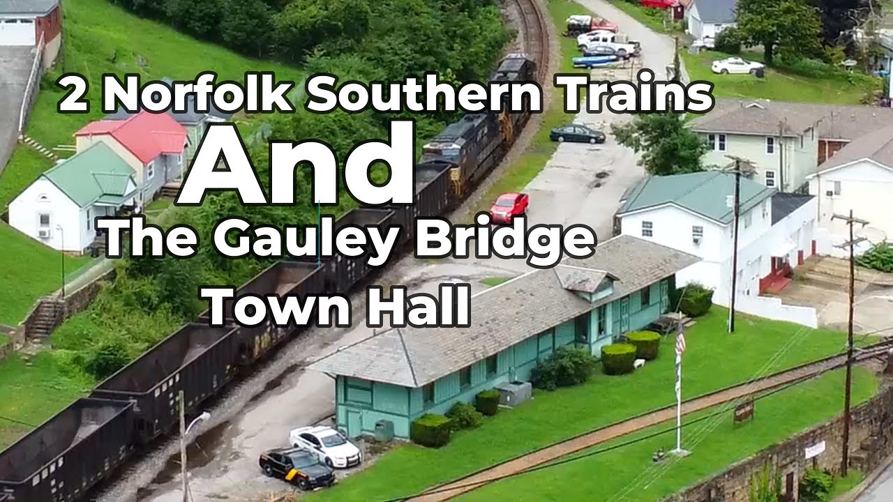 Norfolk Southern Coal Trains and The Gauley Bridge Town Hall! YouTube