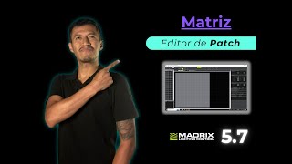 MADRIX 5.7 Los pasos a seguir para poder Editar un Patch de píxeles RGB