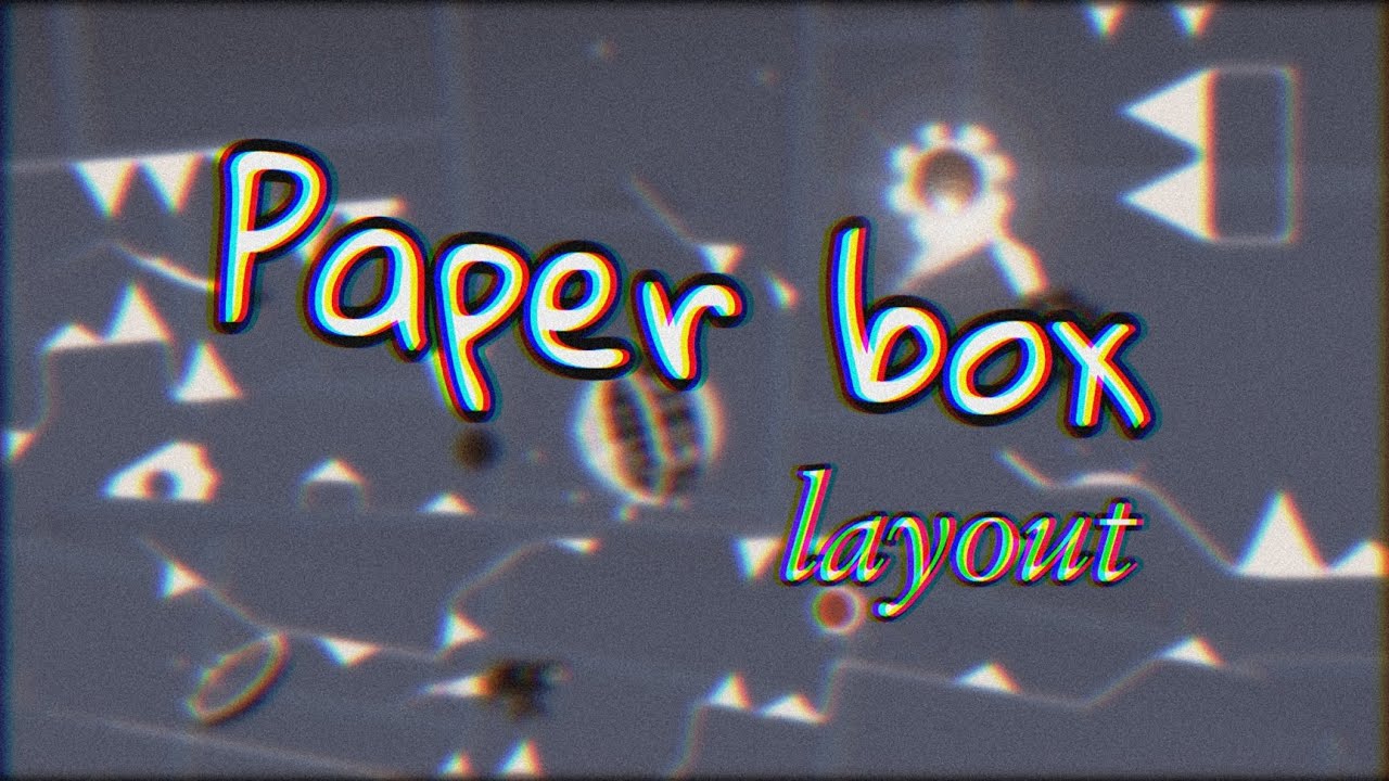 Full Paper box layout [ UNNERFED ] - YouTube