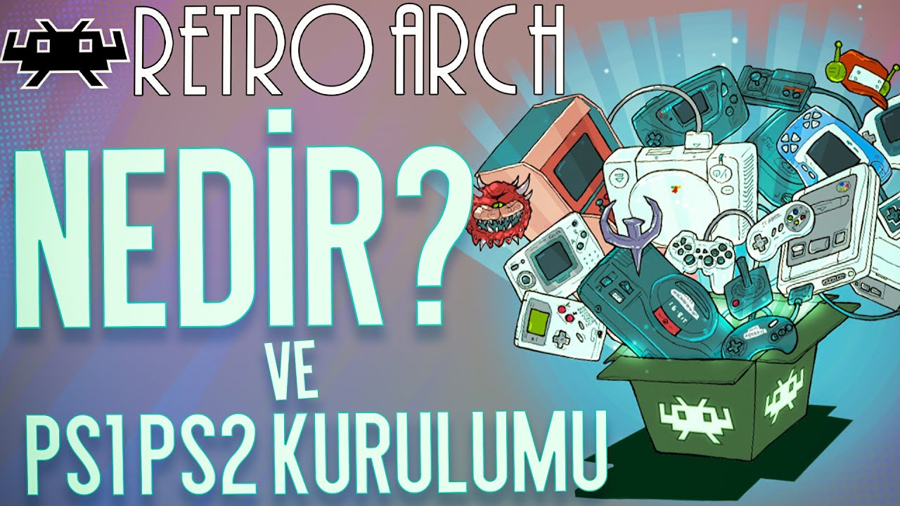 RETROARCH NED R PS1 Ve PS2 Emulator Kurulumu YouTube