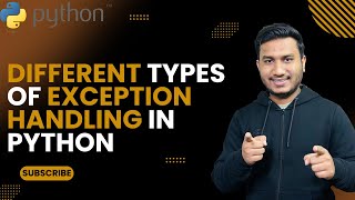 Different types of Exception Handling in Python |The Complete Python Course | Basic to Advance |