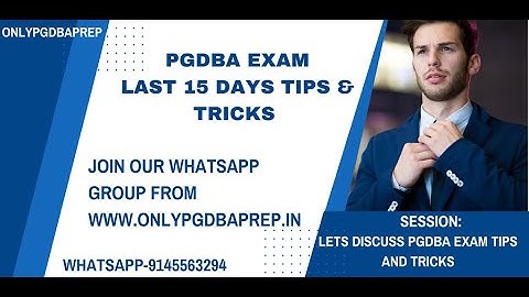 PGDBA Exam Last 15 Days Tips and Tricks