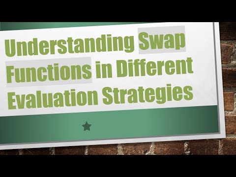 Understanding Swap Functions in Different Evaluation Strategies