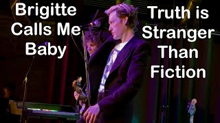Truth is Stranger Than Fiction | Brigitte Calls Me Baby | Irreversible Tour | Iowa | April 14, 2026
