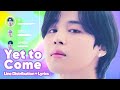 Gambar cover BTS - Yet To Come The Most Beautiful Moment Line Distribution + Lyrics Karaoke PATREON REQUESTED