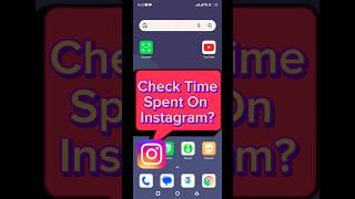 See Time Spent On Instagram 2023 | How Much Time You spend on insta #instagram #instavideo #2023