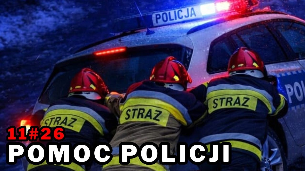 POMOC POLICJI Wyjazd Alarmowy OSP!!!
