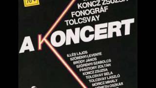 Miniatura de vídeo de "Koncz Zsuzsa - Valahol egy Lány"