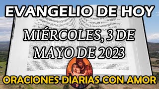 Evangelio de hoy Miércoles, 3 de Mayo de 2023 - Fiesta de la Exaltación de la Santa Cruz - Colombia