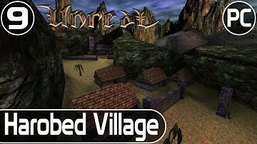 Unreal - Level 9 - Harobed Village | Unreal Difficulty | No Commentary | HD Textures - DX11