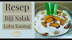 RESEP BIJI SALAK LABU KUNING - Durasi: 7.54. 