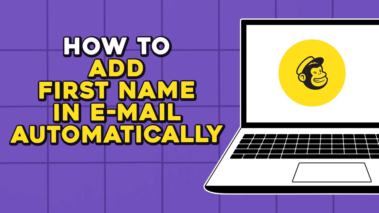 How to add first name in mailchimp email automatically quick tutorial
