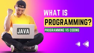 what is programming | What is coding | coding vs programming | java world