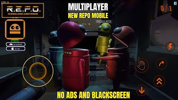 R.E.P.O Mobile New Game Multiplayer Android & iOS | Repo Mobile Horror