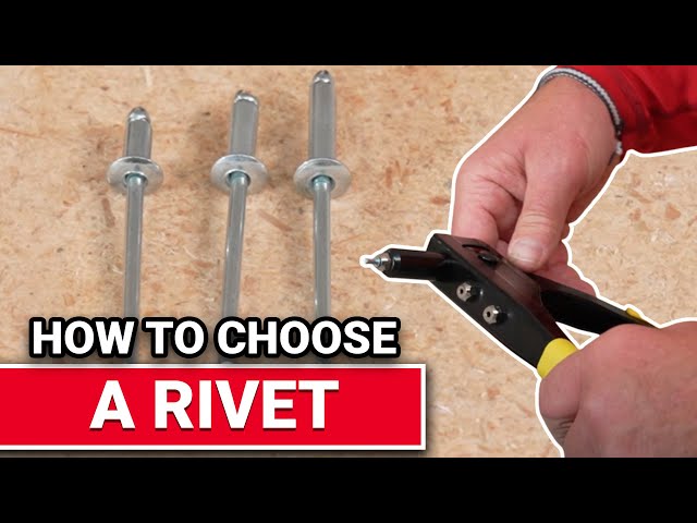 How to Choose the Right Size of Rivets for your Project?