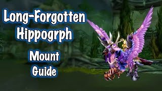 Jessiehealz - Long-Forgotten Hippogrph Mount Guide