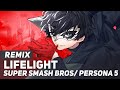 Super smash bros x persona 5  lifelight joker remix  amalee