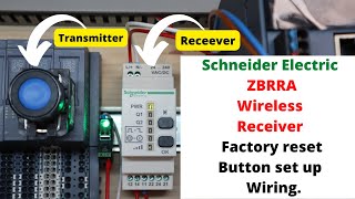 Schneider Electric ZBRRA Wireless Receiver Factory reset Button set up  Wiring. English