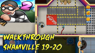 Robbery Bob 2: Double Trouble Gameplay - Walkthrough Shamville 19-20 Perfect!!!