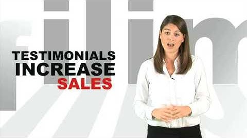 Video Testimonials Increase Sales